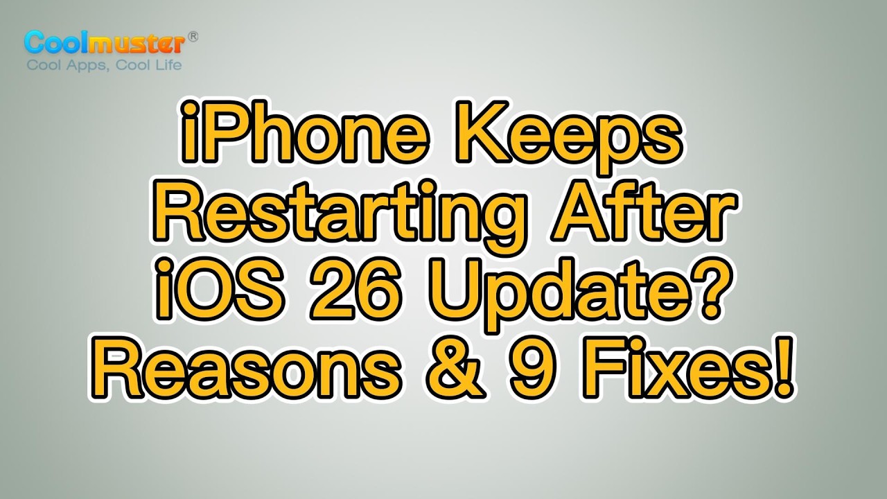How to Fix iPhone Keeps Restarting After iOS 26 Update? [Solved] - YouTube
