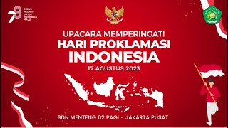 Upacara HUT ke-78 Republik Indonesia ( SDN Menteng 02 Pagi )