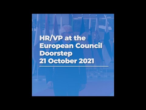 HR/VP at the European Council | Doorstep 1/2 | 21/10/2021