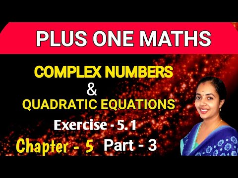 Exercise 5.1 Complex numbers and Quadratic equations Part 3 Plus One ...