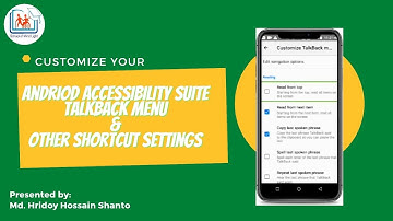 #TalkBack4 How to customize your Android Accessibility Suite TalkBack menu & Other Shortcut Settings