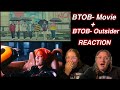 First time reacting to BTOB- ‘Movie’+ ‘Outsider’ | OMG???