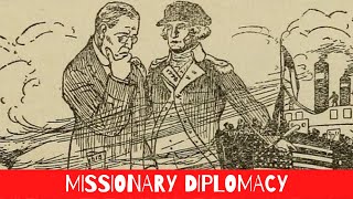 History Brief: Missionary diplomacy