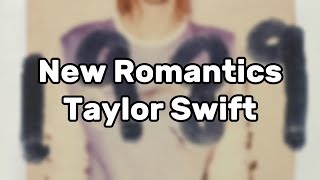 Taylor Swift - New Romantics (Lyrics)