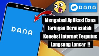 3 Cara Mengatasi Aplikasi Dana Jaringan Bermasalah