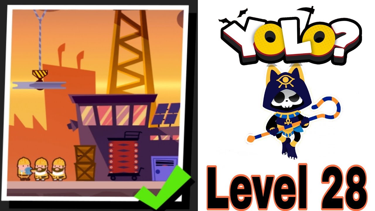 YOLO level 28 solution | Updated |