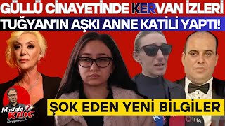 GÜLLÜ CİNAYETİNDE KERVAN İZLERİ İDDİASI! EVDEKİ ERKEK SESİ KERVAN'A MI AİT? ŞOK GELİŞME!