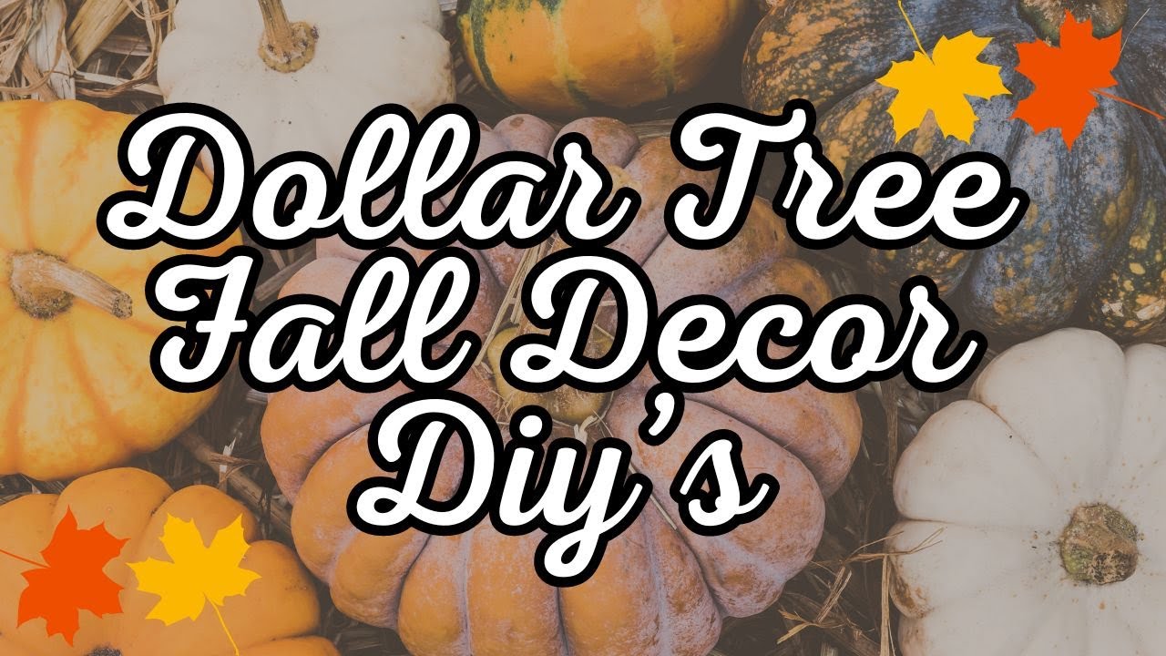 5 DOLLAR TREE HIGH END FALL DECOR DIYS~EASY TO MAKE FALL DIYS - YouTube