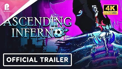 Ascending Inferno | Official Release Date Trailer | 4K HDR