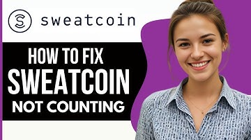 How To Fix SweatCoin Not Counting Steps Problem 2024