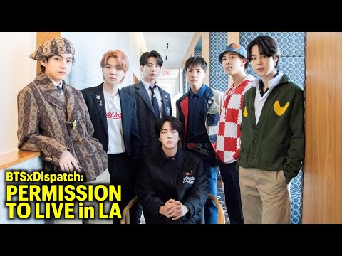 Dispatch x BTS] PERMISSION TO LIVE in LA - 081221 : r/bts7