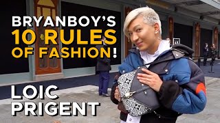 THE 10 RULES OF FASHION! BRYANBOY EDITION! By Loic Prigent