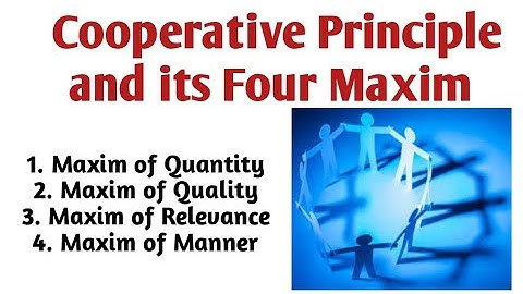 Cooperative Principles | Cooperative Principle in Discourse Studies and Pragmatics | It