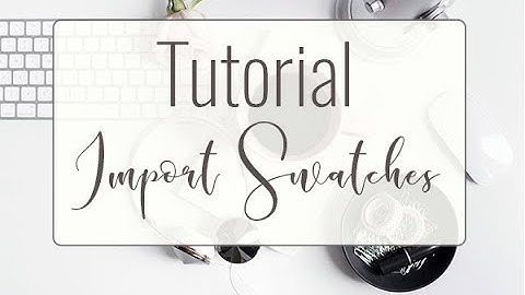 How To Import Swatches In InDesign