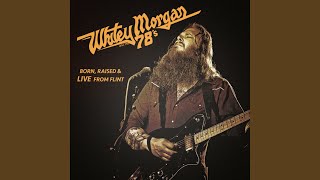 Video thumbnail of "Whitey Morgan And The 78's - Where Do You Want It (Live)"