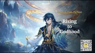 Rising to Godhood Chapters 221 to 240 | #Fantasy #Fanfic #Audiobook