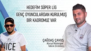 Çağdaş Çavuş, Alanya Kestelspor, TFF 3. Lig, Rakipler | Transfer Merkez