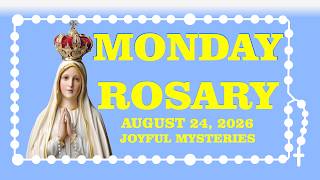 MONDAY ROSARY 💙 JOYFUL MYSTERIES OF THE ROSARY 💙 AUGUST 24, 2026 VIRTUAL ROSARY