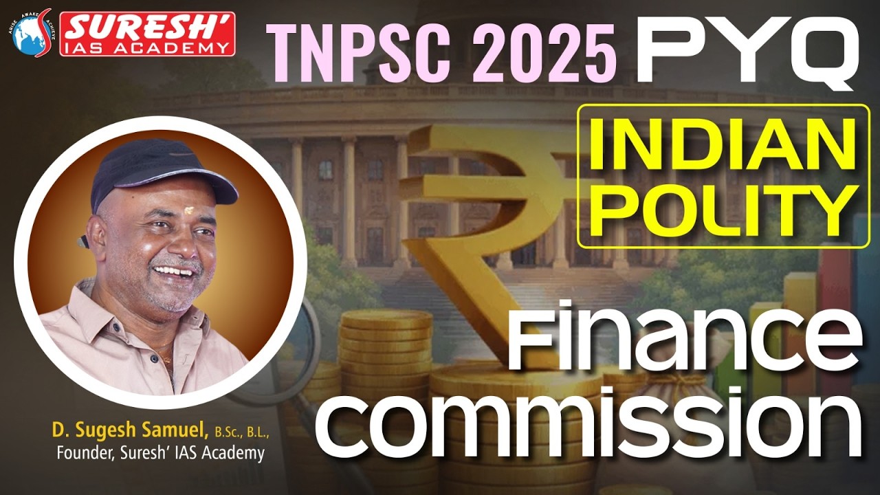 FINANCE COMMISSION | INDIAN POLITY | Mr. D. Sugesh Samuel | Suresh IAS Academy