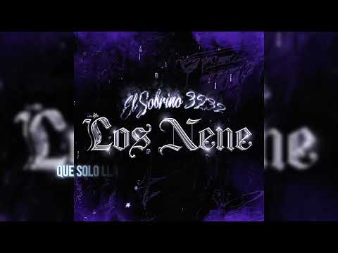EL SOBRINO 3232 - LOS NENE | ⚡️STYLO 32⚡️