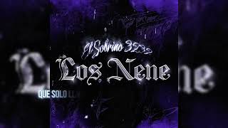 El Sobrino 3232 - Los Nene Stylo 32