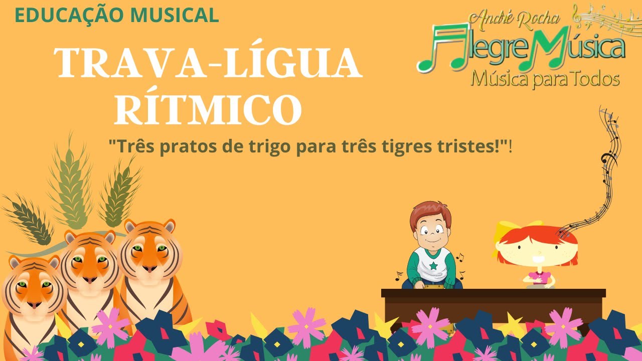 Trava Lingua Tres Tigres Tristes - RETOEDU