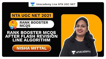 NTA UGC NET 2021|Rank Booster MCQs| After Flash Revision Line Algorithm | Nisha Mittal | Unacademy