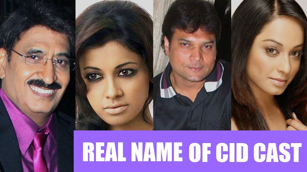 Real Name Of CID Cast And Characters YouTube Real Name Of CID Cast And Characters YouTube
