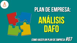 El análisis DAFO en el plan de empresa