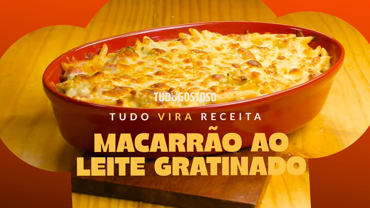 Macarrão cremoso gratinado: almoço rápido em UMA TRAVESSA SÓ
