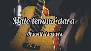A.tenri ukke - Malo temmadara (akustik Karaoke)