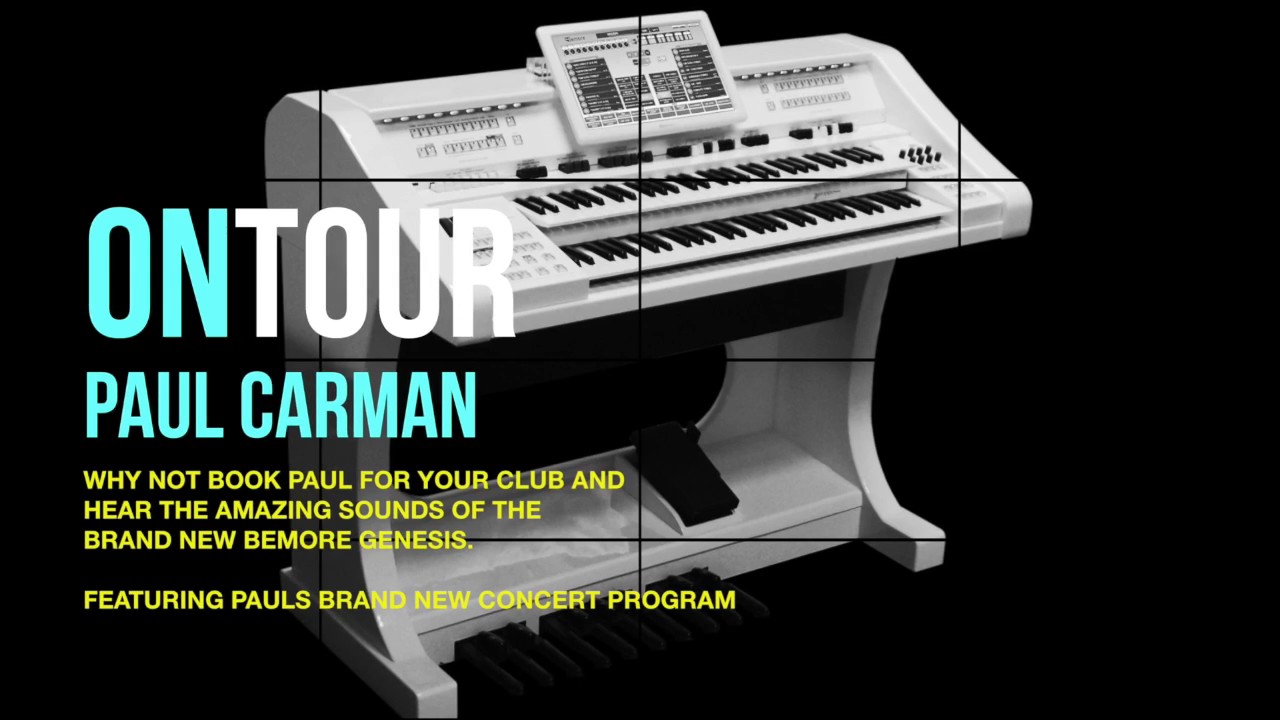 Paul Carman - Bemore Genesis - On Tour