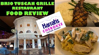 Harrah's Cherokee Casino | Brio Tuscan Grille Review
