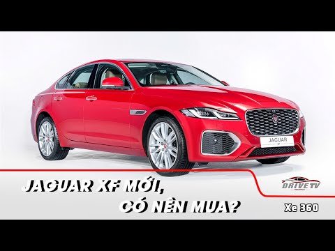 DRIVE TV | Jaguar XF 2021 giá từ 3,119 tỷ đồng. Lái có hay, đi có sướng hơn Mer E, Bim 5, Audi A6?