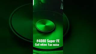 RTX 4080 Super FE coil whine, fan noise. #4080super #foundersedition #nvidia #coilwhine #rtx4080