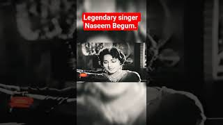 Legendary singer Naseem Begum. Like and subscribe to our channel.