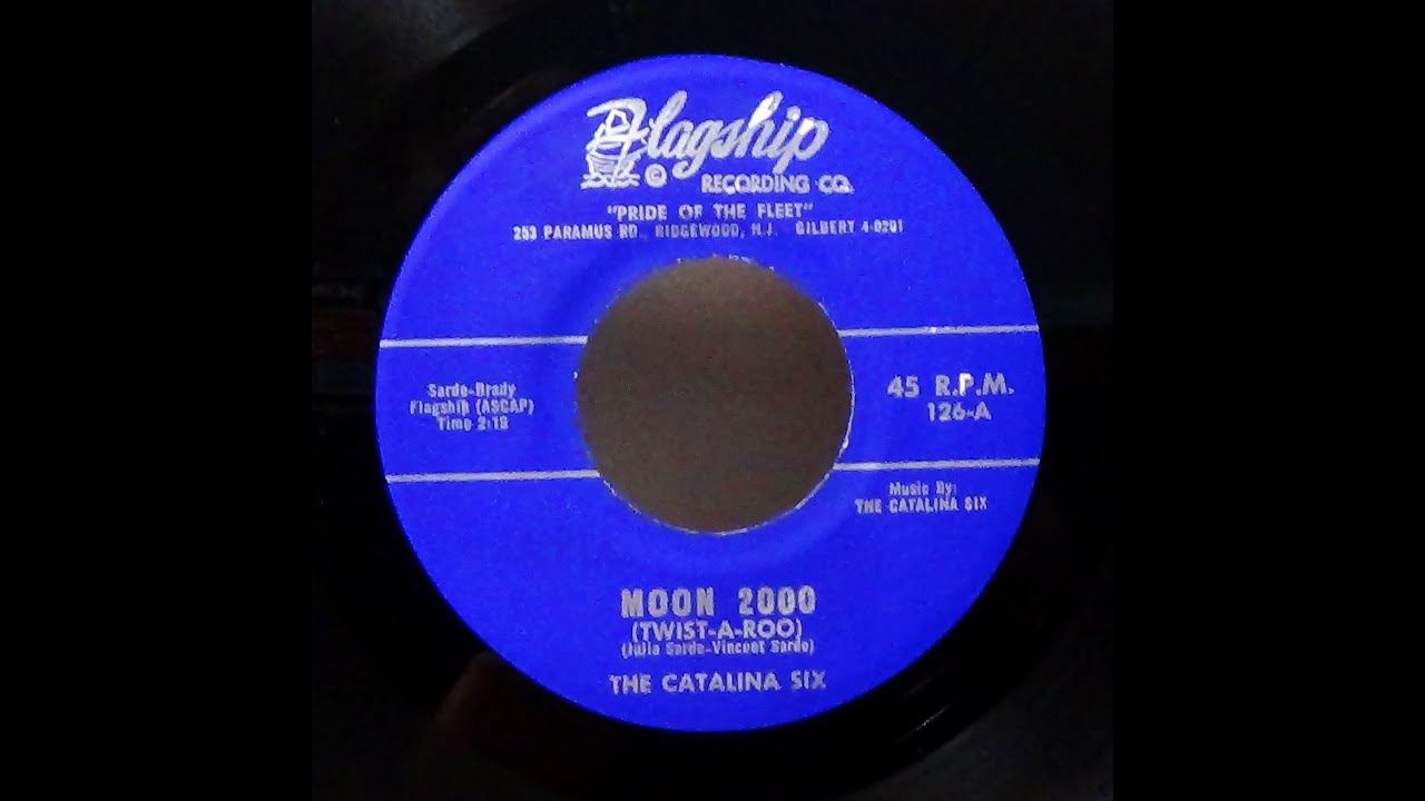 The Catalina Six - Moon 2000  b/w Would You Believe It