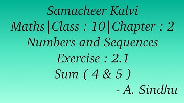 10th Maths Samacheer | Chapter 2 | Numbers & Sequences | Exercise 2.1 | Sum ( 4 & 5 )