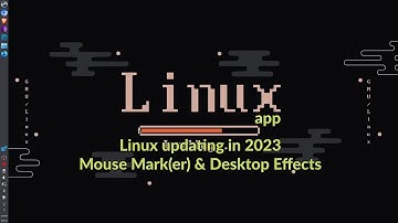Linux App - KDE Plasma Mouse Mark, Desktop Efx and Updates