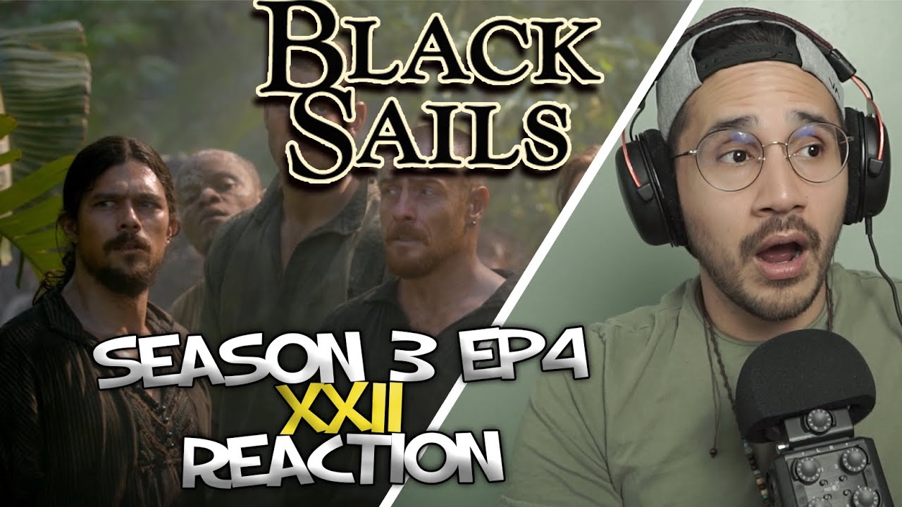 Black Sails FIRST TIME Reaction Season 3 Episode 4 XXII