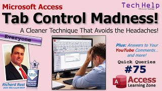 Microsoft Access Tab Control Madness! A Cleaner Technique That Avoids The Headaches. QQ #75