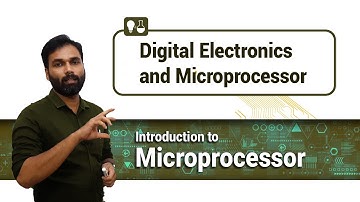 Introduction to Microprocessor | Digital Electronics and Microprocessor | Malayalam