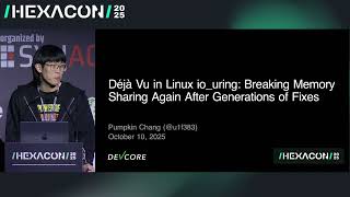HEXACON 2025 - Déjà Vu in Linux io_uring by Pumpkin