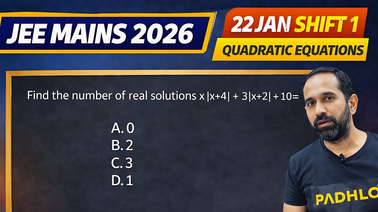  JEE MAINS 2026 PAPER | 22 JAN SHIFT 1 QUADRATIC EQUATIONS QUESTIONS 