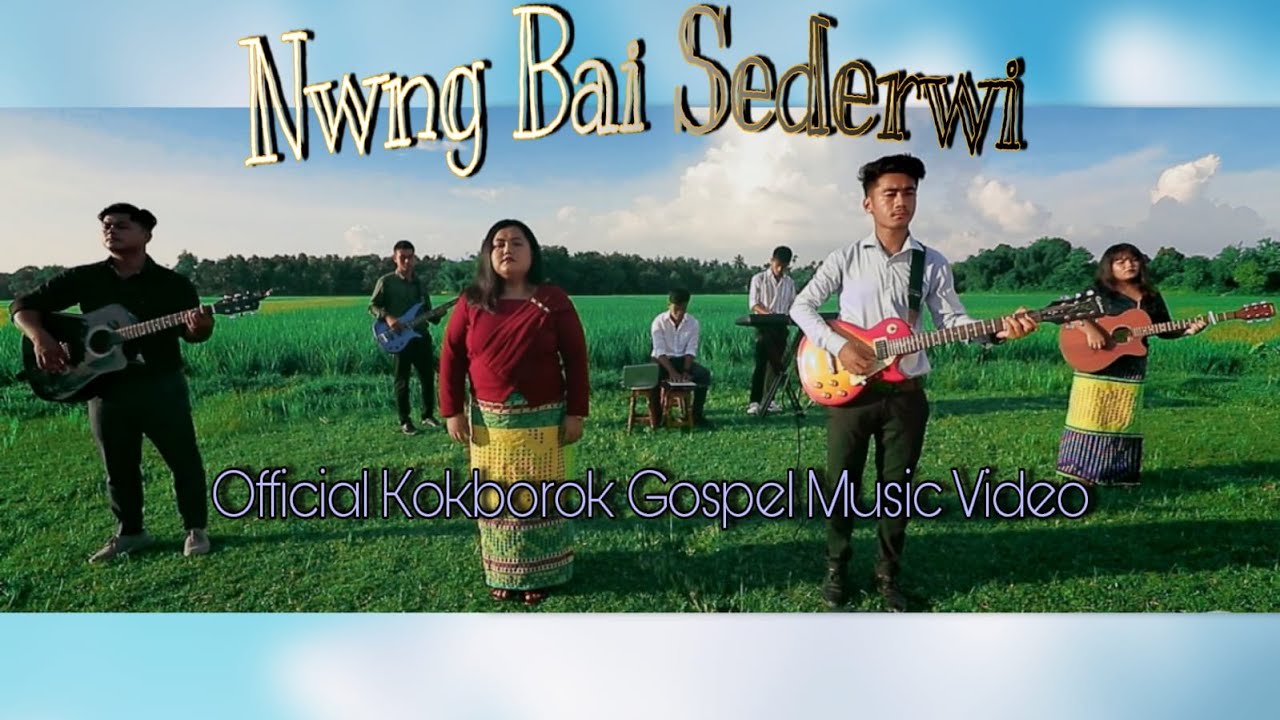 Nwng Bai Sederwi  Lobsamung  New Official Kokborok Gospel Music Video   Lobsamung  kokborokgospel