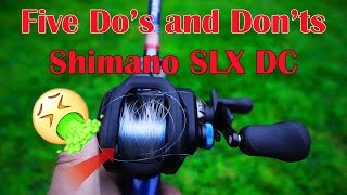 Shimano SLX DC Beginner Tips
