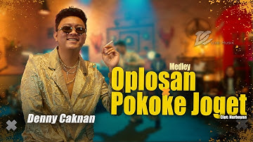 DENNY CAKNAN - MEDLEY: OPLOSAN | POKOKE JOGET (OFFICIAL LIVE MUSIC VIDEO) | DC MUSIK