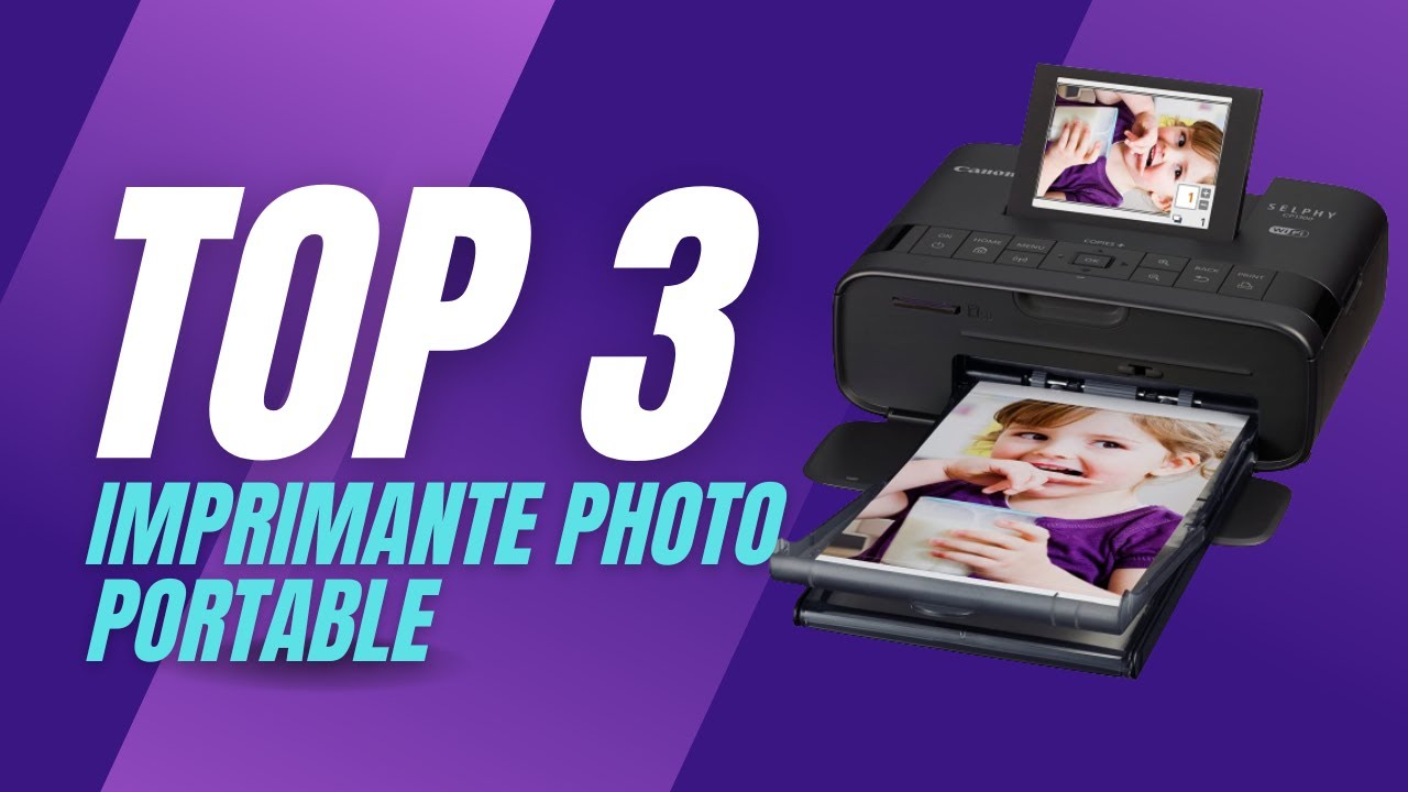 Top 3 Meilleure Imprimante Photo Portable 2023 Comparatif et Guide d — free download