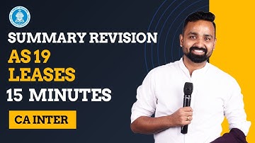 AS 19 - LEASES | Revision In 15 Minutes with CA. Jai Chawla | CA Inter Advanced Accounts
