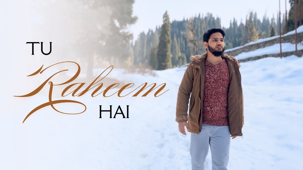 Tu Raheem Hai (Hamd-O-Naat) | Maaz Weaver | Cover